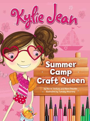 cover image of Kylie Jean Summer Camp Craft Queen
